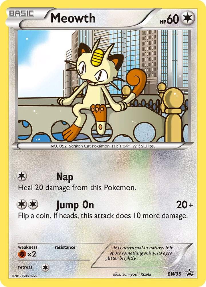 Meowth, Black & White Promos BW35