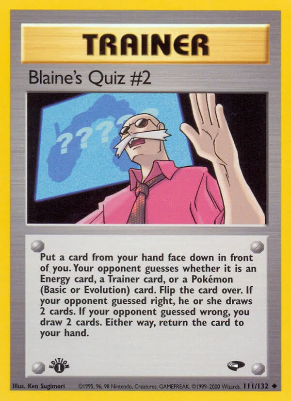 Blaine’s Quiz #2, Gym Challenge 111/132