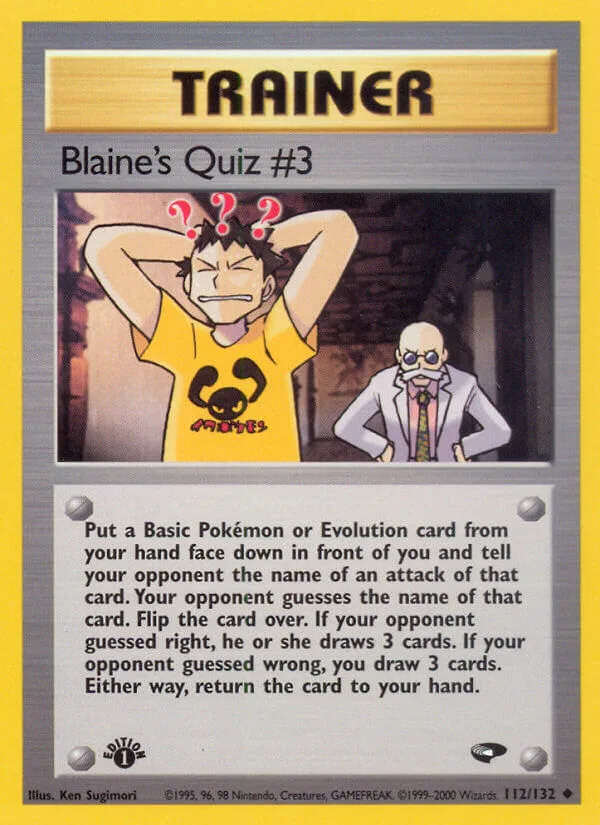 Blaine’s Quiz #3, Gym Challenge 112/132