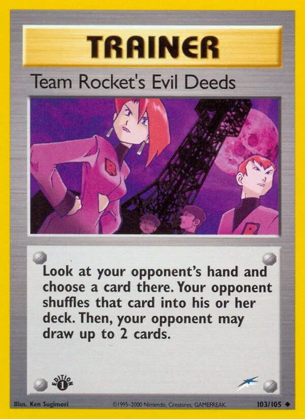 Team Rocket’s Evil Deeds, Neo Destiny 103/105